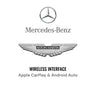 Mercedes-Benz and Aston-Martin Wireless Interface for Apple CarPlay and Android Auto.